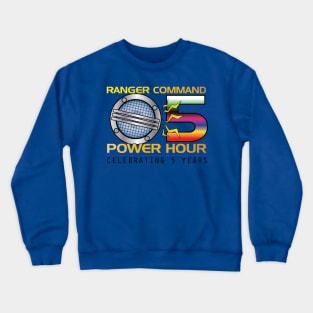 Ranger Command Power Hour - 5 years Crewneck Sweatshirt